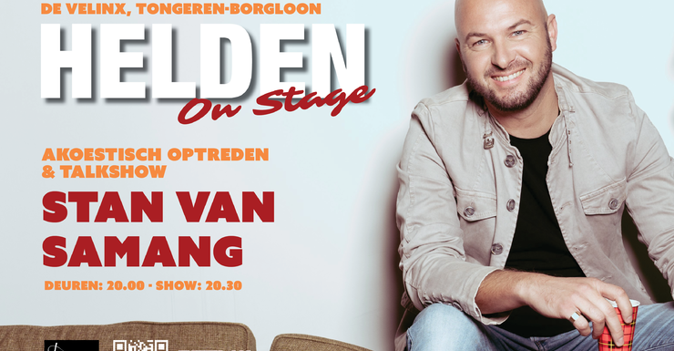 Helden op Stage met Stan van Samang op 6 maart in De Velinx!