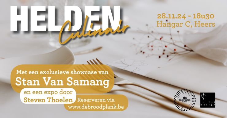 Helden Culinair met Stan van Samang en Steven Thoelen